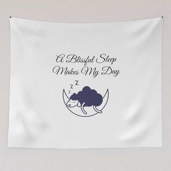 Item preview, A Blissful Sleep Makes my day designed and sold by ActRightToday.