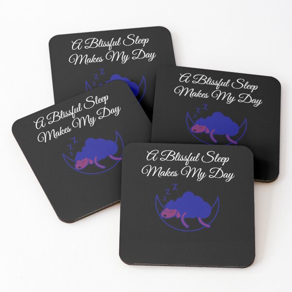 Item preview, A Blissful Sleep Makes my day - Black BG designed and sold by ActRightToday.