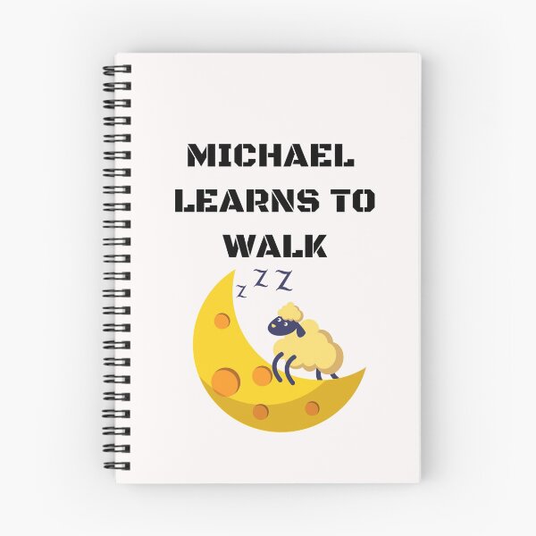 Item preview, Michael Learns to Walk designed and sold by ActRightToday.