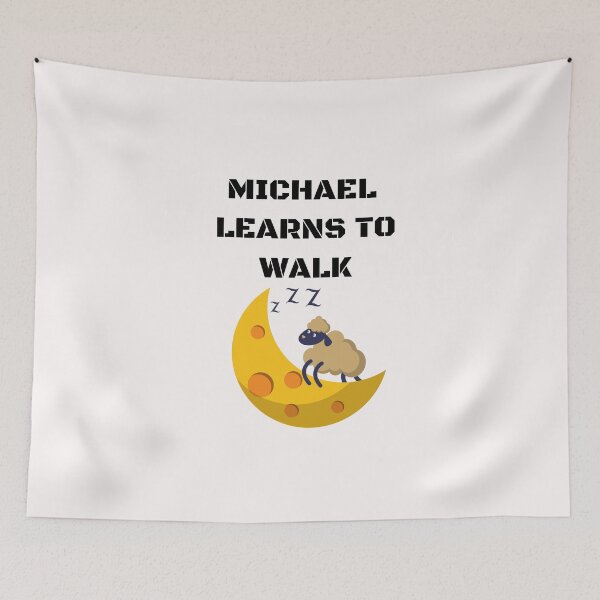 Item preview, Michael Learns to Walk designed and sold by ActRightToday.