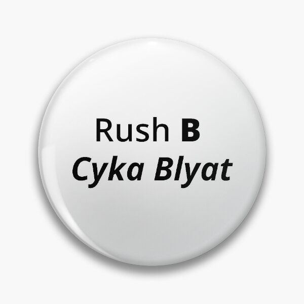 Item preview, Rush B Cyka Blyat designed and sold by mommottix.