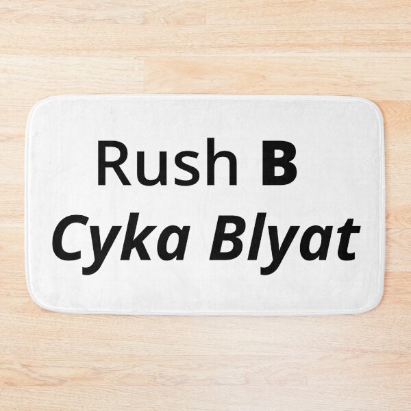 Item preview, Rush B Cyka Blyat designed and sold by mommottix.