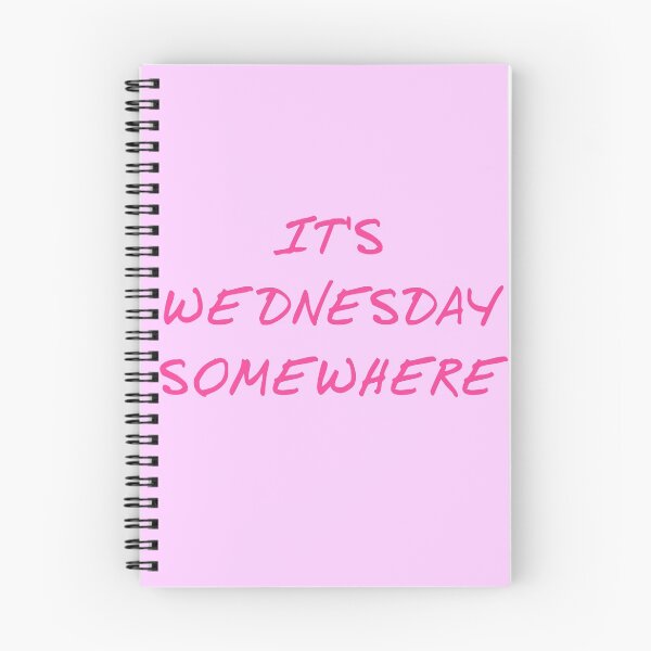 Item preview, It's Wednesday Somewhere all pink designed and sold by misssallyb.