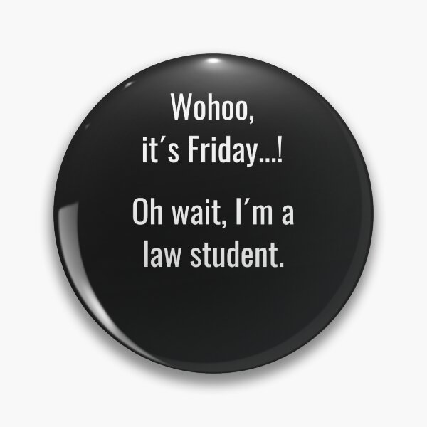 Item preview, Funny Life of law school student Its Friday weekend designed and sold by sunnym79.