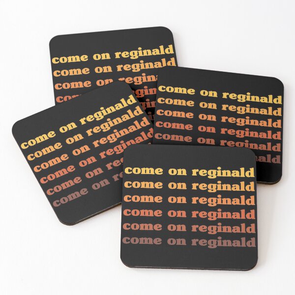 Item preview, come on Reginald julie and the phantoms Alex quote designed and sold by jatphantoms.