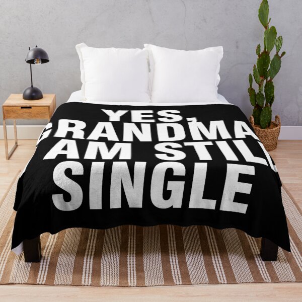 Aperçu de l'œuvre Classy Sarcastic quotes Yes Grandma I Am Still Single créée et vendue par Urosek.