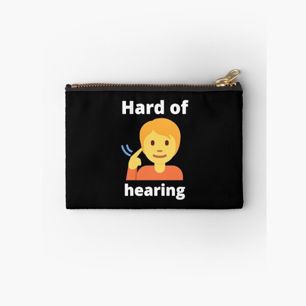Item preview, Hard of Hearing designed and sold by Stylekingdom.
