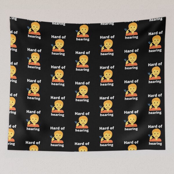 Item preview, Hard of Hearing designed and sold by Stylekingdom.