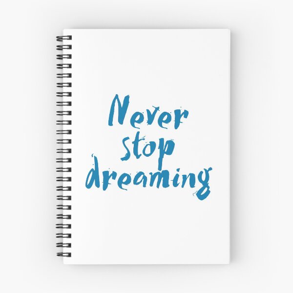 Item preview, Never stop dreaming designed and sold by keisthard.