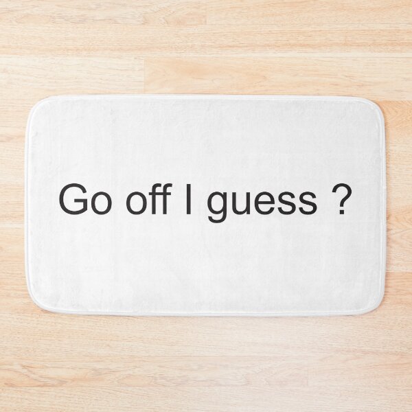 Item preview, Go off I guess ? designed and sold by ZB-Prints.
