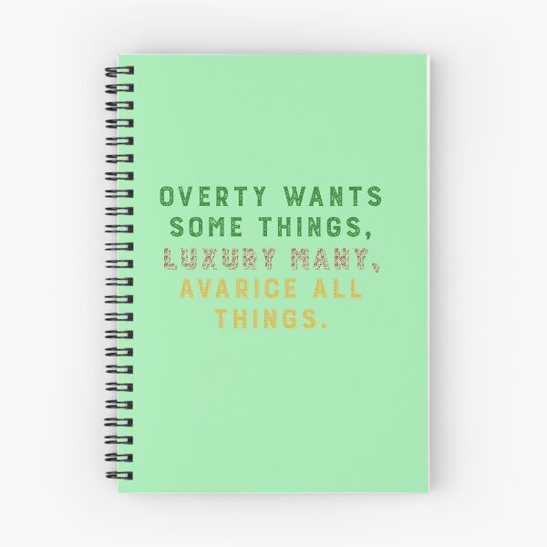 Item preview, Overty wants some things, luxury many, avarice all things. designed and sold by keisthard.