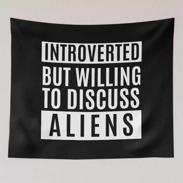 Item preview, Introverted But Willing To Discuss Aliens designed and sold by m95sim.