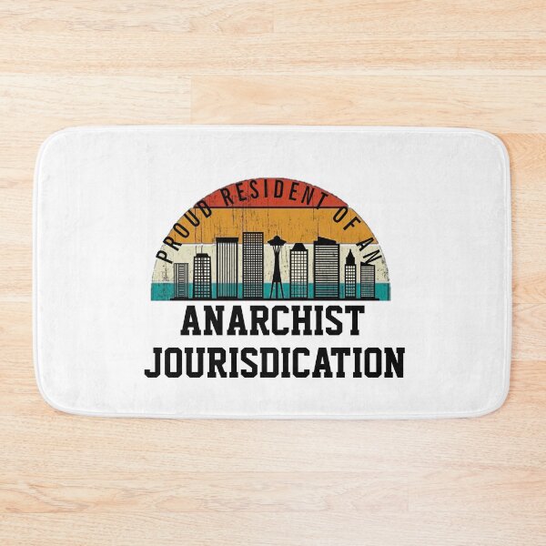 Item preview, Proud Resident Of An Anarchist Jurisdiction designed and sold by TINASTORESHOPE.