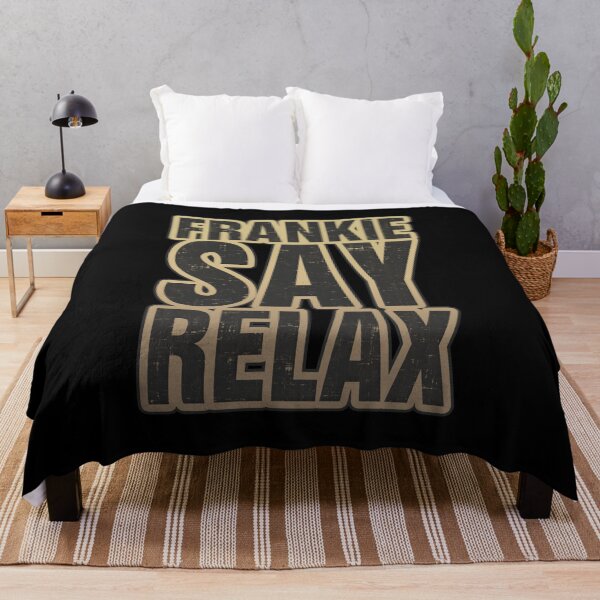 Item preview, Frankie Say Relax designed and sold by OrgasmicStab.