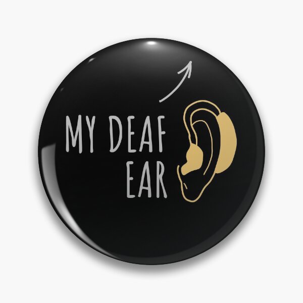 Item preview, Hearing impaired my deaf ear left designed and sold by JokeGysen.