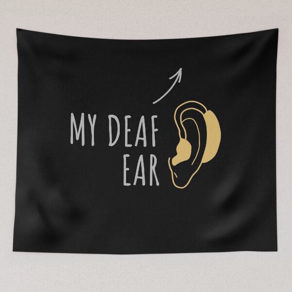 Item preview, Hearing impaired my deaf ear left designed and sold by JokeGysen.