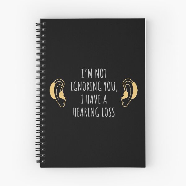 Item preview, Hearing impaired I’m not ignoring you, I have a hearing loss  designed and sold by JokeGysen.