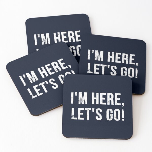 Item preview, I am here, lets go! designed and sold by wunderfamily.
