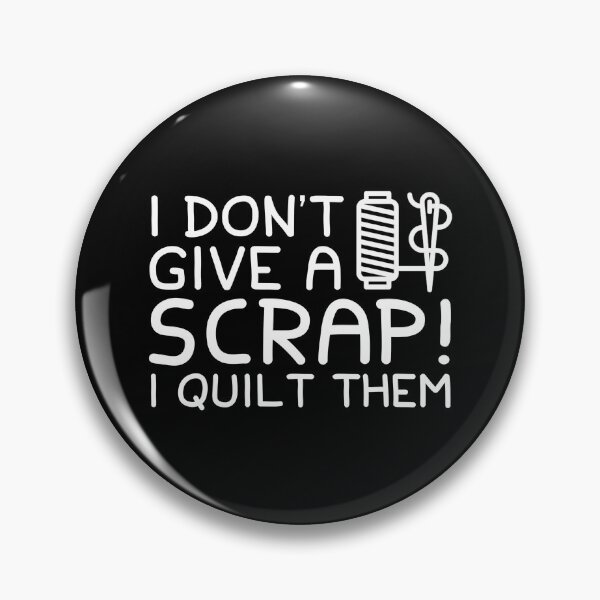Item preview, Quilting Lover Dont Give Scrap I Quilt  designed and sold by Charles Brian.
