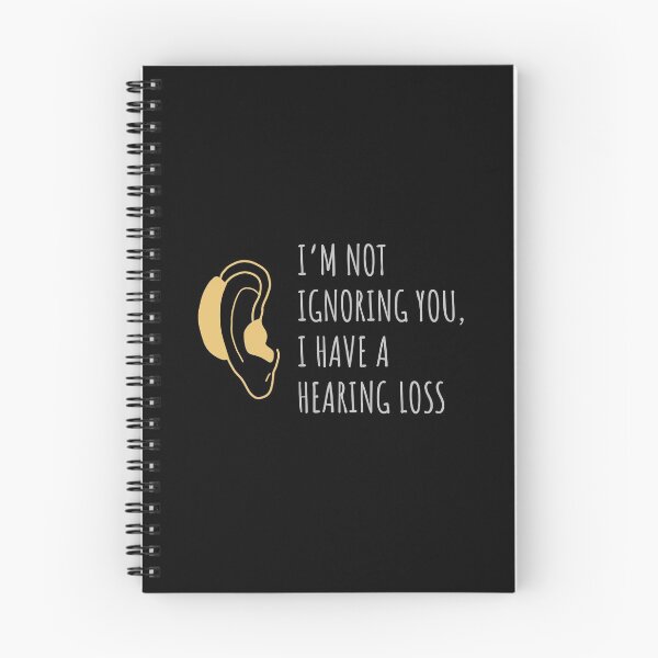 Item preview, I’m not ignoring you, I have a hearing loss  designed and sold by JokeGysen.