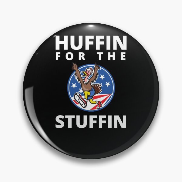 Item preview, Huffin for the Stuffin funny Turkey Run Thanksgiving gift USA flag Turkey designed and sold by andy-mt.