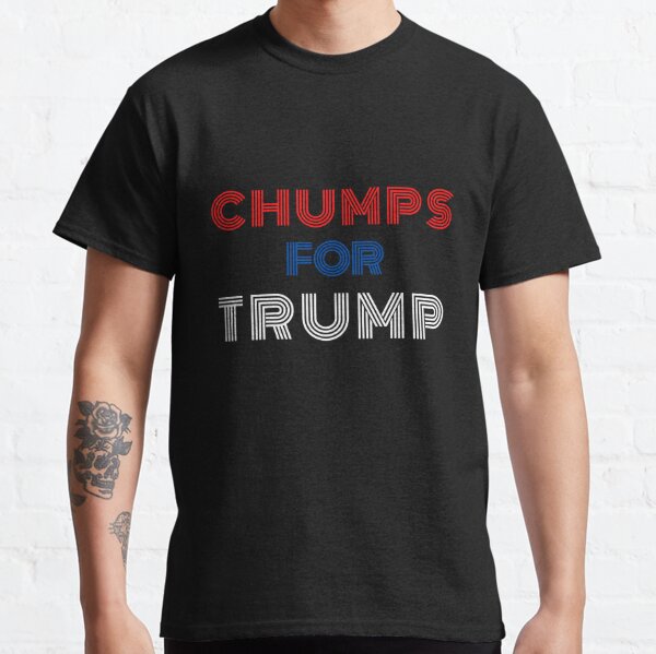 chump t shirts