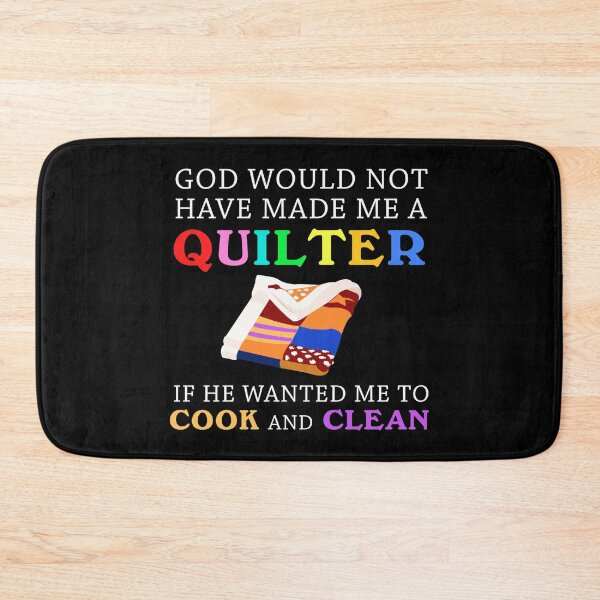 Item preview, God Would Not Have Made Me Quilter designed and sold by Charles Brian.