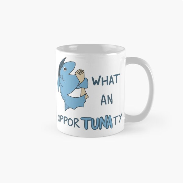Item preview, Oppor-TUNA-ty designed and sold by HappyGoGoofball.