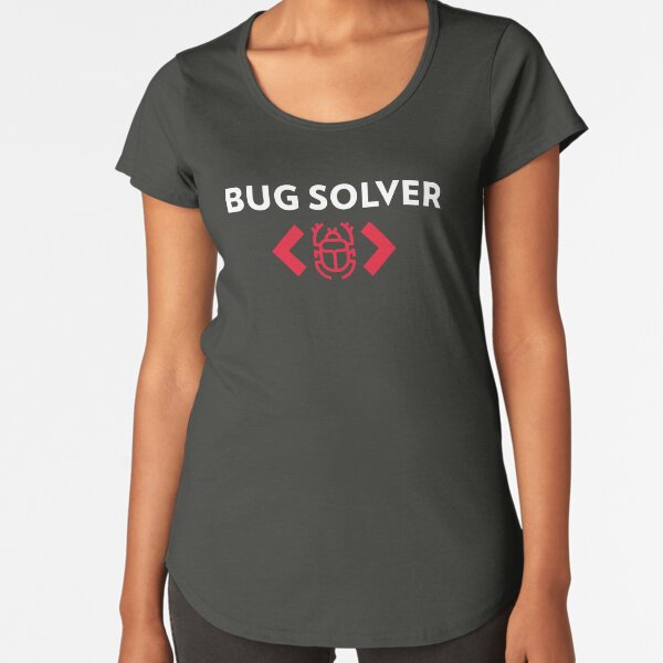 Bug solver tee for software testers Premium Scoop T-Shirt