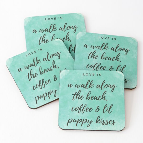Item preview, Love is a walk along the beach, coffee and little puppy kisses.  designed and sold by JellyBeenzz.