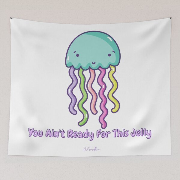Item preview, You Ain't Ready For This Jelly  designed and sold by TravelDive.