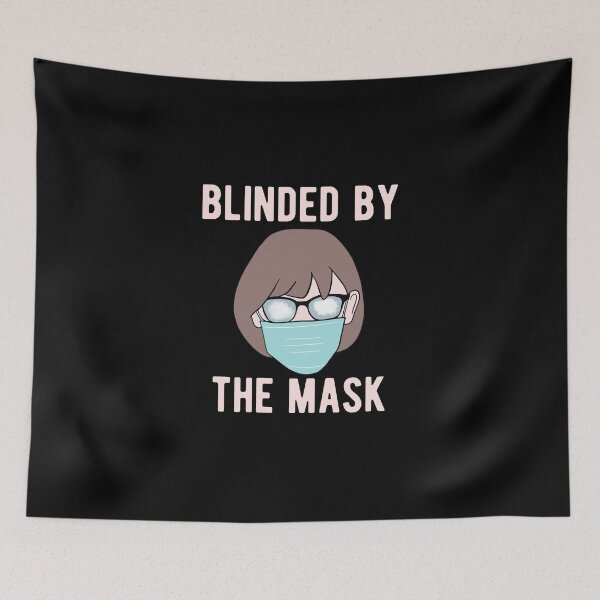 Item preview, Blinded By The Mask - 2020 Funny  designed and sold by CanadianUnicorn.