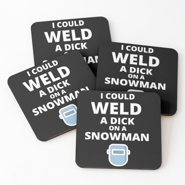 Item preview, I could Weld a Dick on a Snowman designed and sold by Millenial Designs.