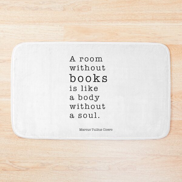 Item preview, A room without books is like a body without a soul. designed and sold by corbrand.