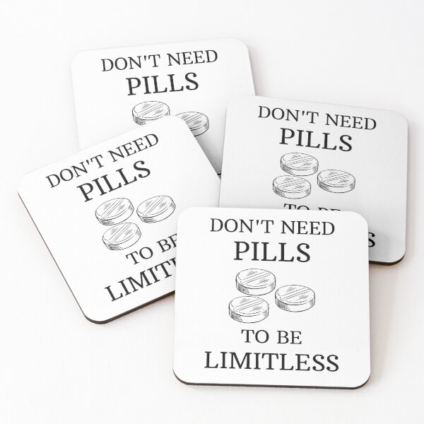 Item preview, Dont need Pills to be Limitless designed and sold by RIVEofficial.