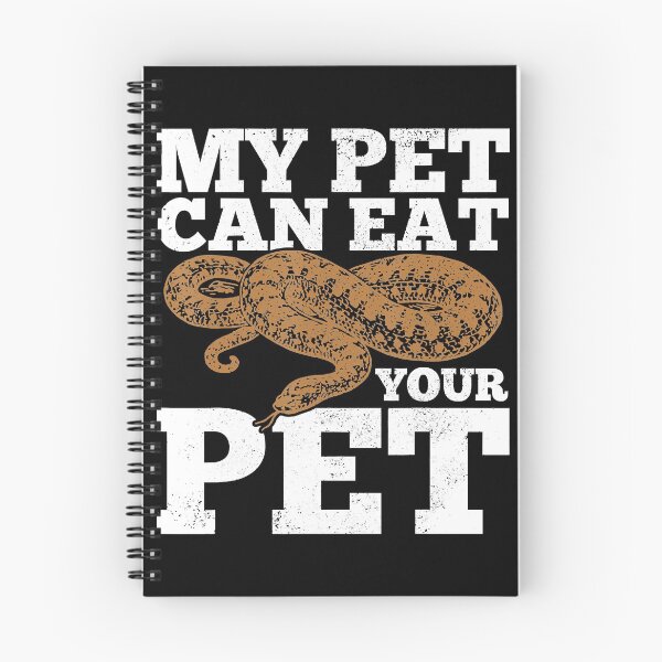 Item preview, Snake My Pet Can Eat Your Pet Funny Python Reptile Gift T-Shirt designed and sold by EliseJenkins.
