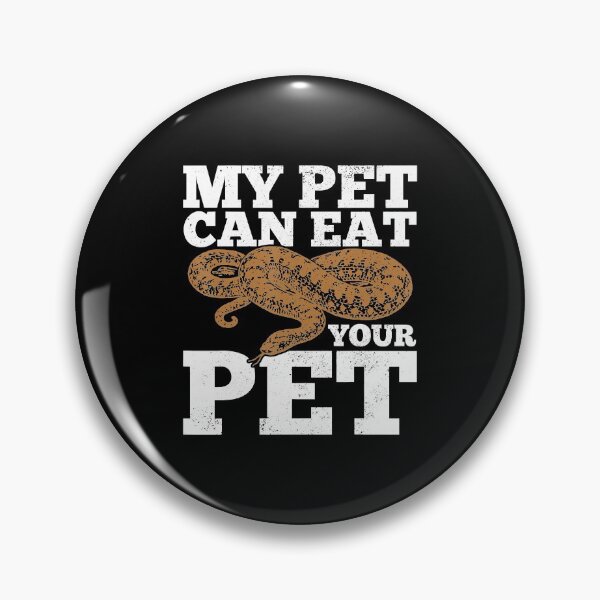 Item preview, Snake My Pet Can Eat Your Pet Funny Python Reptile Gift T-Shirt designed and sold by EliseJenkins.