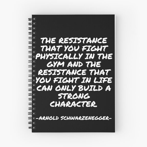 Item preview, Arnold Schwarzenegger -The resistance that you fight physically in the gym designed and sold by appleofyoureye.