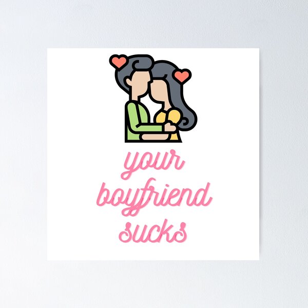 Item preview, Your Boyfriend Sucks designed and sold by AutumnVibeShop.