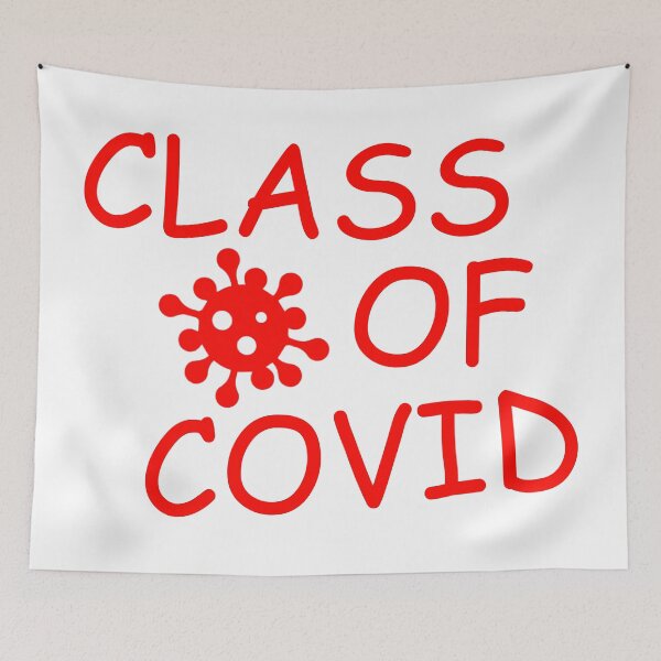 Item preview, Class Of Covid ( Stop Covid-19 ) designed and sold by SKpixel.
