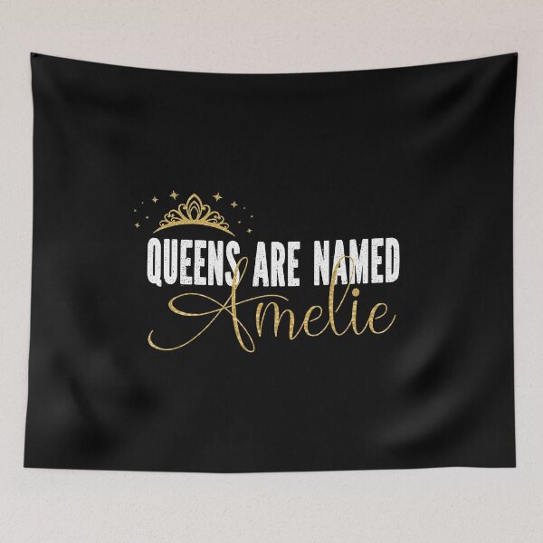 Item preview, Queens Are Named Amelie Personalized First Name Girl graphic designed and sold by Grabitees.