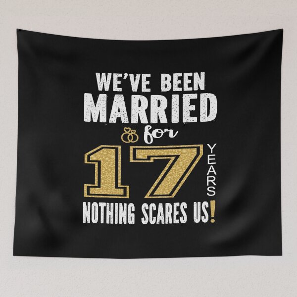 Item preview, We've Been Married For 17 Years Nothing Scares Us Couples print designed and sold by Grabitees.