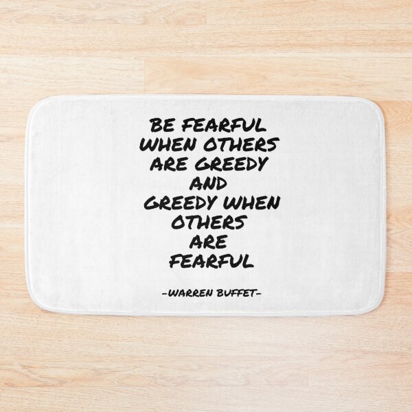 Item preview, Warren Buffet - Be fearful when others are greedy and greedy when others are fearful designed and sold by appleofyoureye.