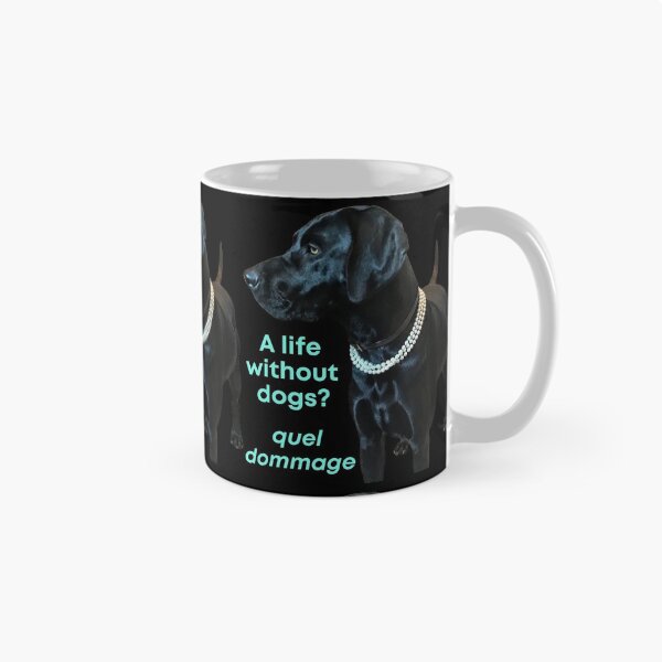 Aperçu de l'œuvre Une vie sans CHIENS? quel dommage (c'est 'vraiment dommage', en francaise) créée et vendue par K8nboiz.