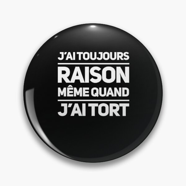 Item preview, I'm always right even when I'm wrong humor designed and sold by joozybart.