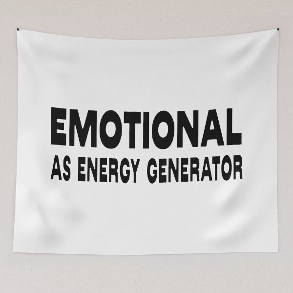 Item preview,  EMOTIONAL AS ENERGY GENERATOR - EMOTIONAL SLOGAN designed and sold by Ralek.