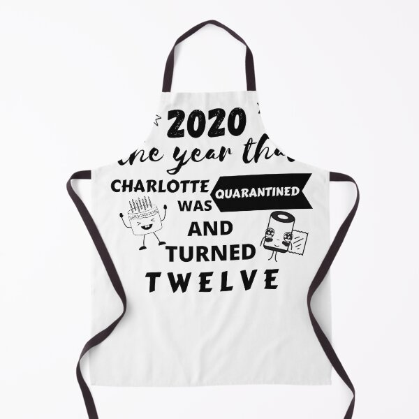 Item preview, 12th Birthday Personalized Charlotte Gift, Quarantine Cake Funny Quote Kawaii T-Shirt designed and sold by Orgoss.