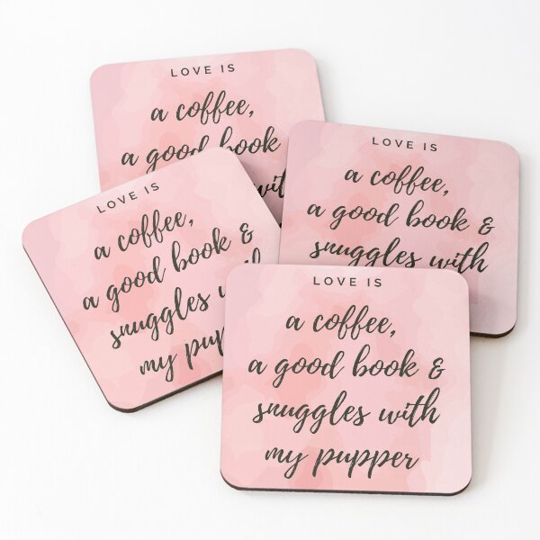 Item preview, Love is a coffee, a good book and snuggles with my pupper!  designed and sold by JellyBeenzz.
