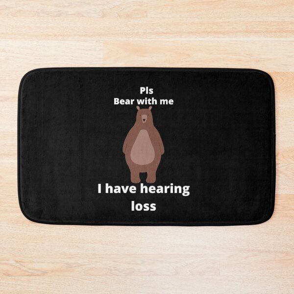 Item preview, Pls bear with me, I have hearing loss designed and sold by Stylekingdom.