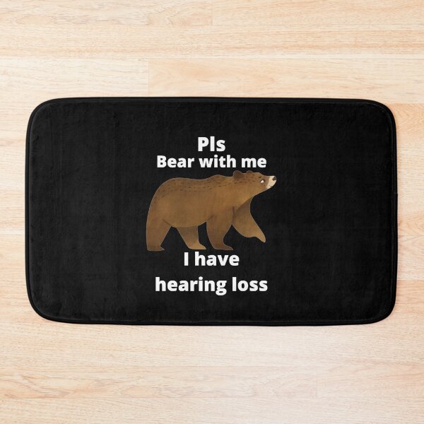 Item preview, Pls bear with me, I have hearing loss designed and sold by Stylekingdom.